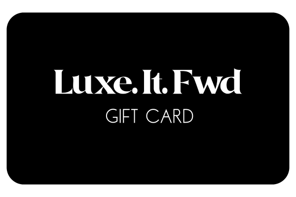 Luxe.It.Fwd Gift Card